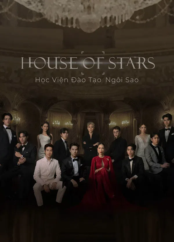Xem Phim House of Stars: Học Viện Đào Tạo Ngôi Sao Vietsub HD Online