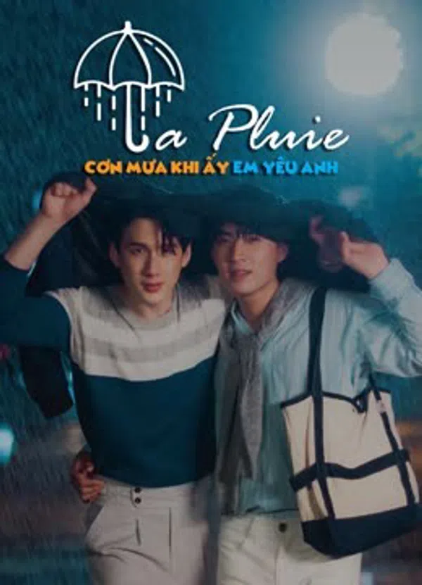 Xem Phim La Pluie: Cơn Mưa Khi Ấy, Em Yêu Anh Vietsub HD Online